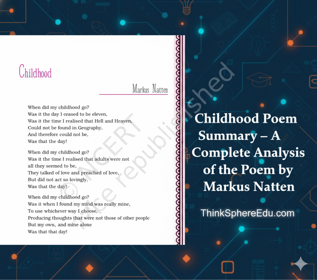 Childhood Poem Summary class 11