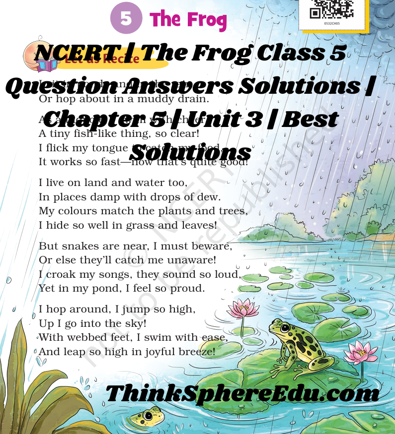 The Frog Class 5 Question Answers Solutions