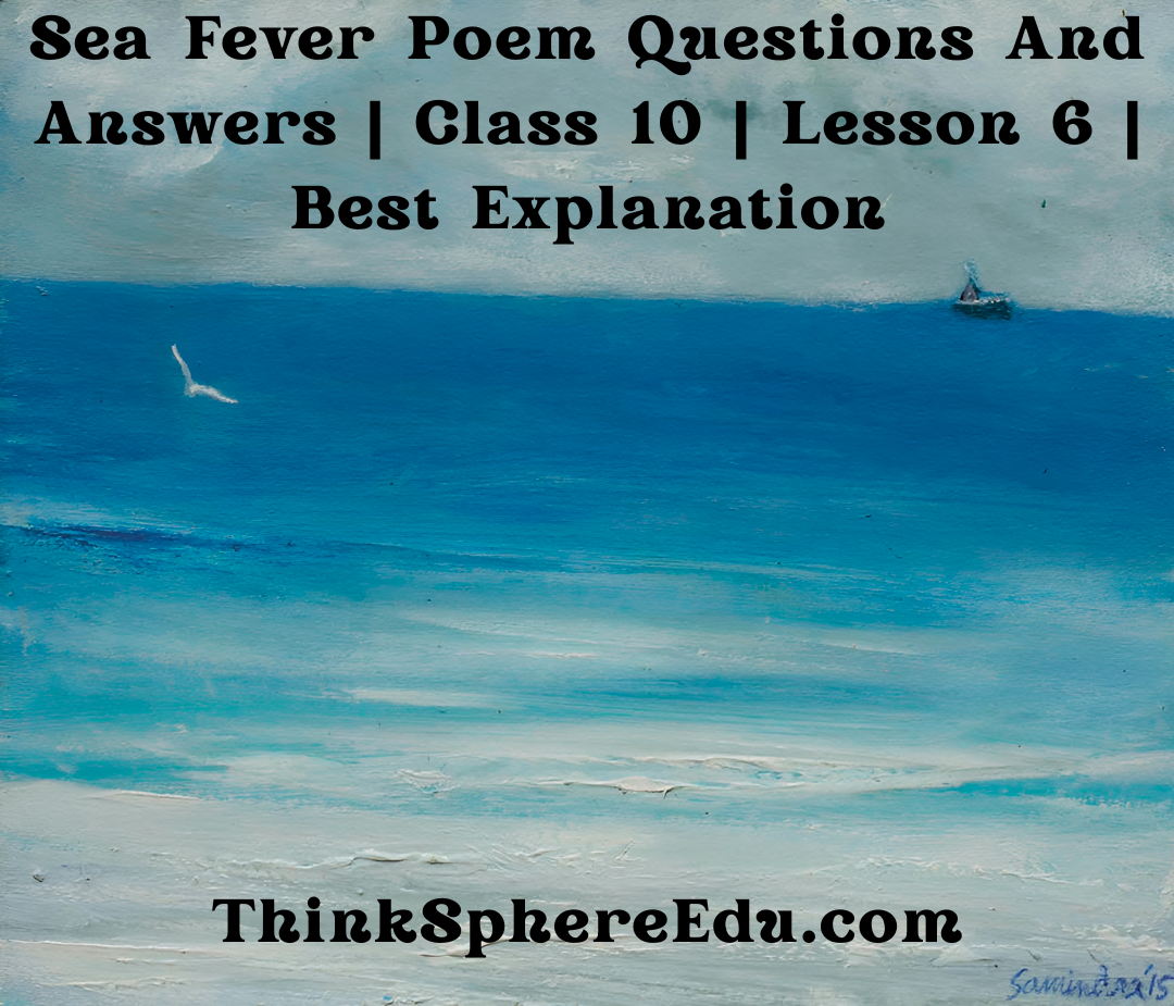 Sea Fever Poem Questions And Answers